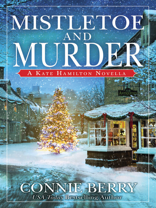 Title details for Mistletoe and Murder by Connie Berry - Available